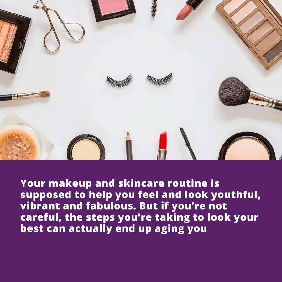 Tips to Look Instantly Ageless - Your makeup and skincare routine is supposed to help you feel and look youthful, vibrant and fabulous. But if you’re not careful, the steps you’re taking to look your best can actually end up aging you.